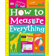 image //www.c...How to Measure Everything Dorling Kindersley Inc.