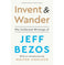 imag1Invent and Wander: The Collected Writing: The Collected Writings of Jeff Bezos With an Introduction by Walter Isaacson Hardcover Bezos Jeff and Isaacson Walter Hardcover Walter Isaacson Jeff Bezos
