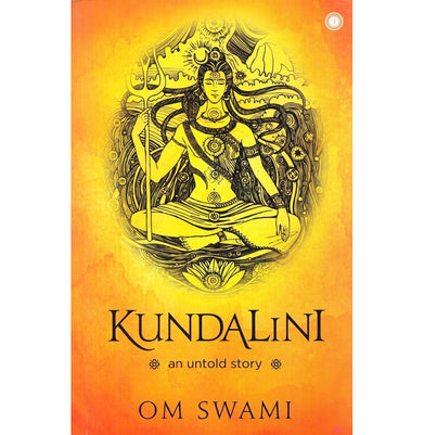 imagKundalini: An untold story Paperback Om Swami
