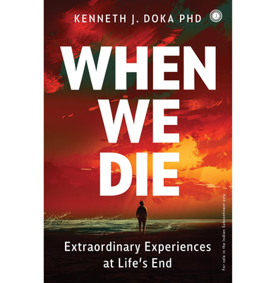 imagWhen We Die Paperback Doka Kenneth J. PhD Kenneth J. Doka PhD Doka Kenneth J. PhD