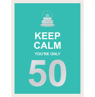 imagKEEP CALM YOU'RE ONLY 50 Hardcover Publishers Summersdale