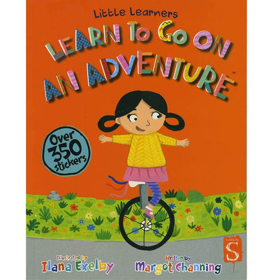 imagLearn to Go on an Adventure Little Learners Margot Channing and Ilana Exelby