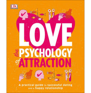 image //www.c...Love: The Psychology of Attraction: A Practical Guide to Successful Dating and a Happy Relationship Paperback DK