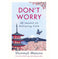 imag1Don?t Worry:From the million:copy bestselling author of Zen Hardcover Masuno Shunmyo