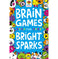 imag1BRAIN GAMES FOR BRIGHT SPARKS Paperback Moore Bradley Gareth Jess 30%OFF, Activity And Puzzles, Books, BOOKS5, Brain Games for Bright Sparks, December Book Sale, Kids Books, Non Discounted Products, WBD2025 crossword.in