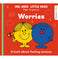 imag1Mr. Men Little Miss: Worries: A Book about Anxiety from the New Illustrated Children’s Series for 2022 about Feelings Mr. Men and Little Miss Discover You Paperback Hargreaves Roger