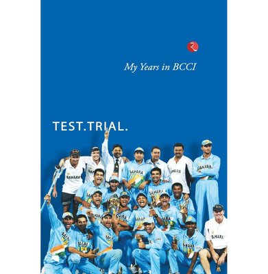 imagON BOARD TEST TRIAL AND TRIUMPH: My Years in BCCI Ratnakar Shetty