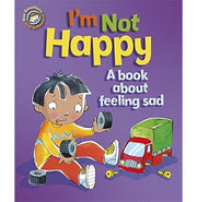 image //www.c...OUR EMOTIONS AND BEHAVIOUR: I'M NOT HAPPY : A BOOK ABOUT FEELING SAD Paperback Graves Sue and Guicciardini Desideria