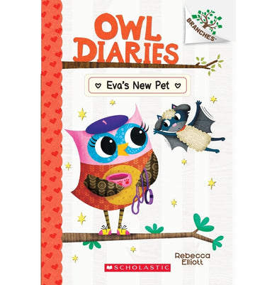 imagOWL DIARIES #15: EVAS NEW PET A BRANCHES BOOK Rebecca Elliott
