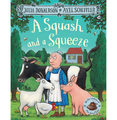 imagA Squash and a Squeeze [Paperback] Donaldson Julia and Scheffler Axel | Crossword.in
