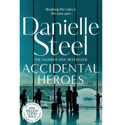 imagAccidental Heroes:An Action:Packed Emotional Drama From The Billion Copy Bestseller Danielle Steel