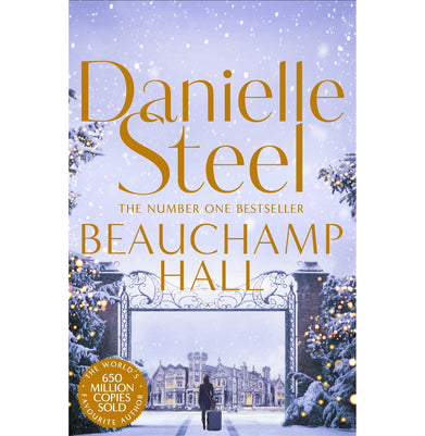 imagBeauchamp Hall: An uplifting tale of adventure and following dreams from the billion copy bestseller Paperback Danielle Steel