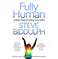 imag1Fully Human: A New Way of Using Your Mind Paperback Biddulph Steve
