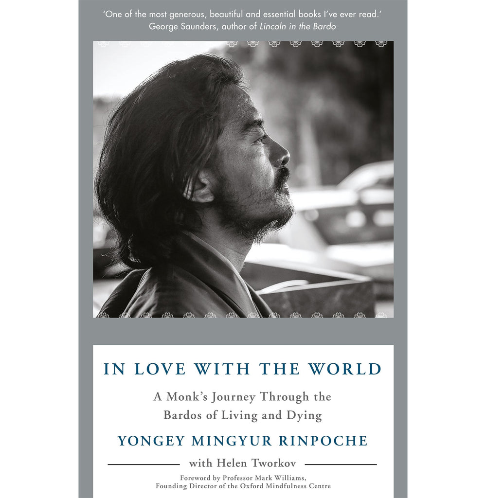 In Love with the World [Paperback] Yongey Mingyur Rinpoche | Crossword.in