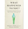 imag1What Happened to You? Paperback Winfrey Oprah and Perry Dr Bruce