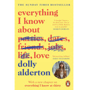 image //www.c...Everything I Know About Love Paperback Alderton Dolly