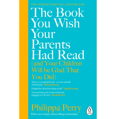 imagThe Book You Wish Your Parents Had Read and Your Children Will Be Glad That You Did : THE #1 SUNDAY TIMES BESTSELLER Paperback Perry Philippa