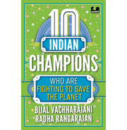 image //www.c...10 Indian Champions Who Are Fighting to Save the Planet The 10s series