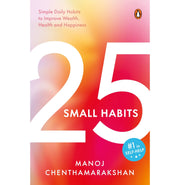 image //www.c...25 Small Habits: Simple Daily Habits to Improve Wealth Health and Happiness Paperback Chenthamarakshan Manoj 25 Small Habits, Best of 2023, Books, BOOKS5, Crossword Recommends, Crossword Recommends Non Fiction, December Book Sale, Non Discounted Products, Non Fiction, Non Fiction Top 50, Self Improvement, Top 50, WBD2025 crossword.in