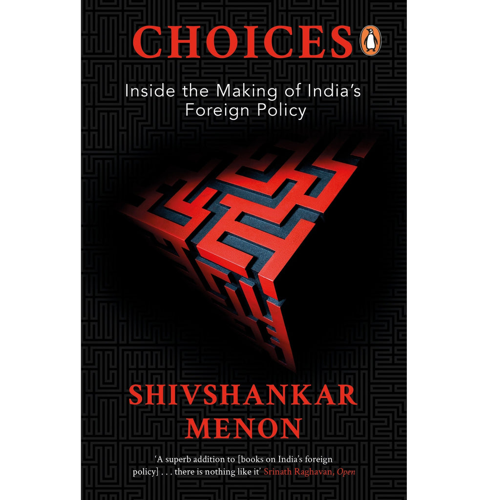 Choices [Paperback] Shivshankar Menon | Crossword.in