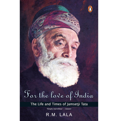imagFor the love of India: The life and times Of Jamsetji Tata [Paperback] Lala R. M. [Paperback] Lala R. M. | Crossword.in