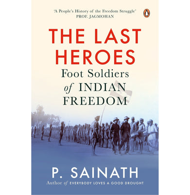 imagThe Last Heroes: Foot Soldiers Of Indian Freedom - Hardback buy online at crossword.in
