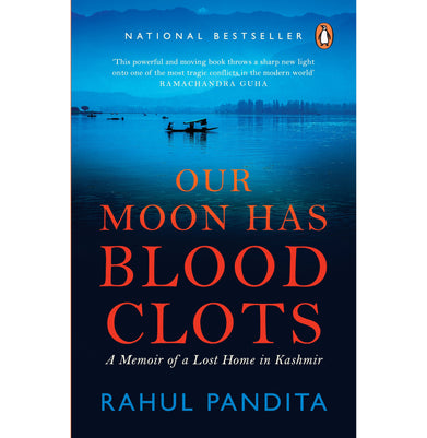 imagOur Moon Has Blood Clots Pandita Rahul