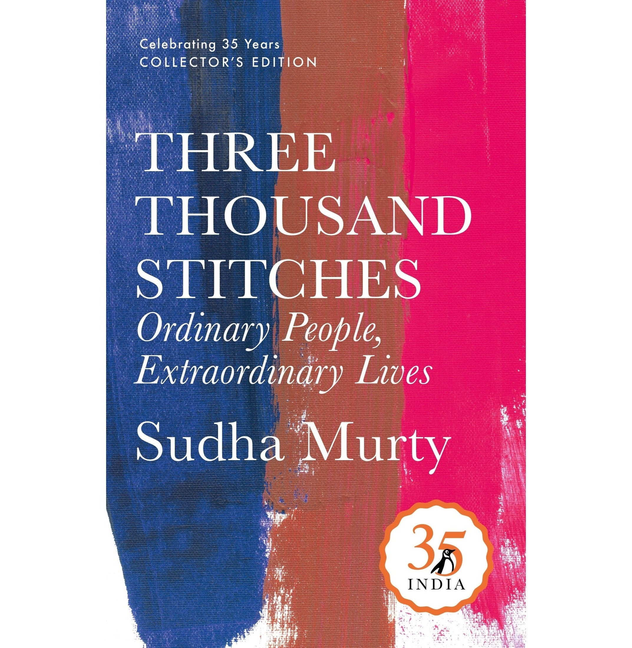 Three Thousand Stitches: Ordinary People, Extraordinary Lives