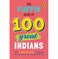 imag1Puffin Book of 100 Great Indians The NA