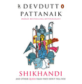 image //www.c...Shikhandi:And Other Tales They Don't Tel Paperback PATTANAIK DEVDUTT Books, BOOKS5, December Book Sale, Humanities, Non Discounted Products, Non Fiction, Shikhandi, WBD2025 crossword.in