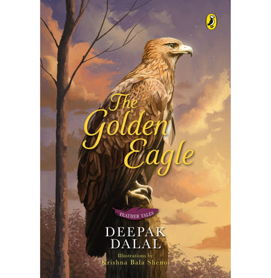 imagTHE GOLDEN EAGLE: FEATHER TALES Paperback DALAL DEEPAK