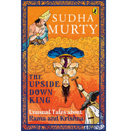 image //www.c...The Upside:Down King: Unusual Tales about Rama and Krishna Paperback Murty Sudha Paperback Sudha Murty