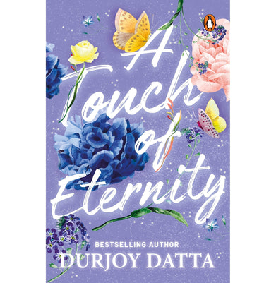 imagTouch of Eternity A : A Bestselling romance Novel : Love Story Durjoy Dutta