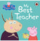 imag1Peppa Pig : My Best Teacher Board book Peppa Pig
