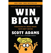 image //www.c...Win Bigly: Persuasion in a World Where Facts Don't Matter Paperback Adams Scott