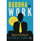 imag1Buddha at Work Paperback Pandit Geetanjali
