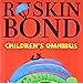 imagRUSKIN BOND CHILDREN'S OMNIBUS VOL.1 Ruskin Bond