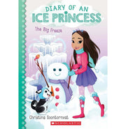image //www.c...Diary Of An Ice Princess #4: The Big Freeze Christina Soontornvat