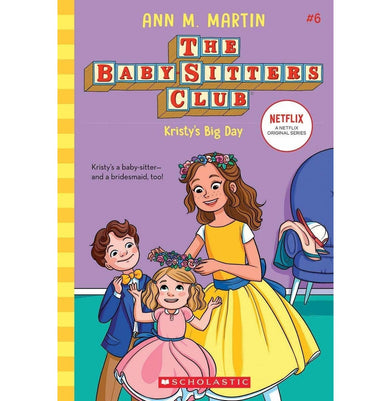 imagBaby:Sitters Club #6: KristyS Big Day Netflix Edition Ann M Martin