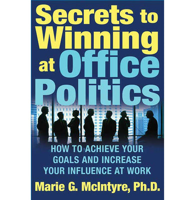 imagSecrets To Winning At Office Politics Paperback McIntyre Ph.D. Marie G.