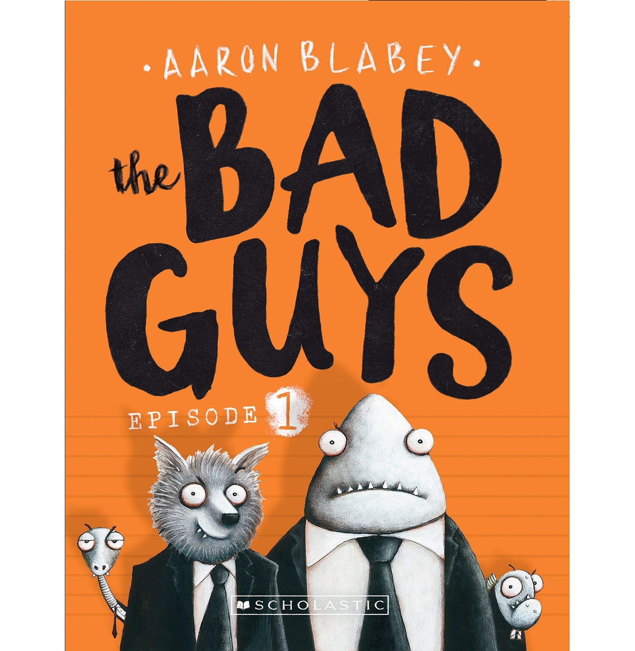 The Bad Guys: Episode 1