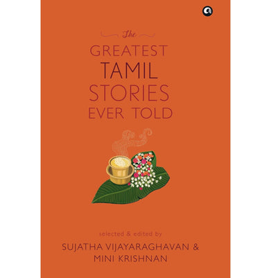 imagTHE GREATEST TAMIL STORIES EVER TOLD SUJATHA VIJAYARAGHAVAN & MINI KRISHNAN