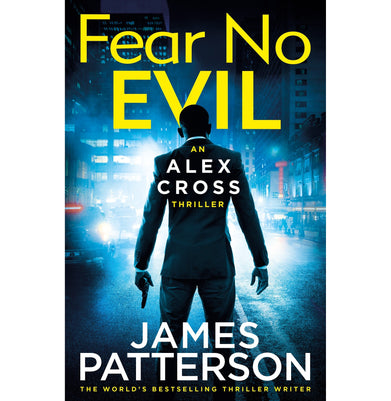 imagFear No Evil Paperback PATTERSON JAMES alex cross books in order, along came a spider, BOOKS5, crime thrillers in kindle books, david baldacci, December Book Sale, Fear No Evil, gillian flynn, ian rankin latest book, jack and jill, james patterson books 2022, jeffery deaver, john grisham, jonathan kellerman, karin slaughter, kathy reichs, kindle books crime thrillers and mystery, kiss the girls, lee child books in order, medical thrillers, michael connelly books in order, michael crichton, murde