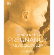 image //www.c...The Science of Pregnancy: The Complete Illustrated Guide From Conception to Birth DK