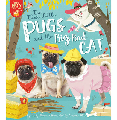 imagThe Three Little Pugs and the Big Bad Cat Let's Read Together Paperback Davies Becky and Attia Caroline