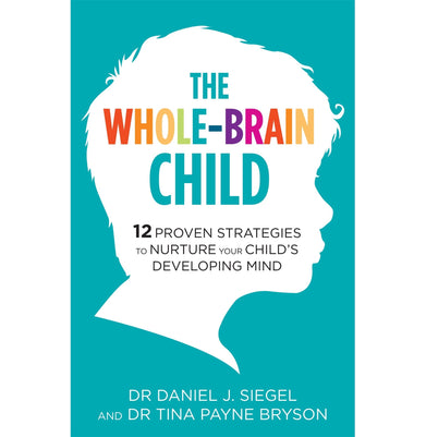 imagTHE WHOLE:BRAIN CHILD Paperback Payne Bryson Dr. Tina and Siegel Dr. Daniel