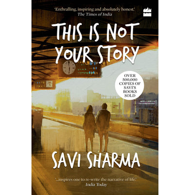 imagThis Is Not Your Story Paperback Sharma Savi