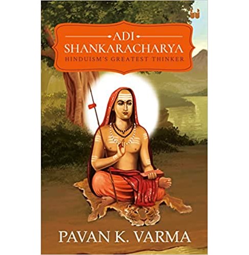 Adi Shankaracharya: Hinduism'S Greatest Thinker