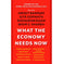 imag1WHAT THE ECONOMY NEEDS NOW Hardcover Abhijit Banerjee Gita Gopinath