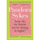 imag1How Do We Know We're Doing It Right?: And Other Thoughts On Modern Life Paperback Sykes Pandora